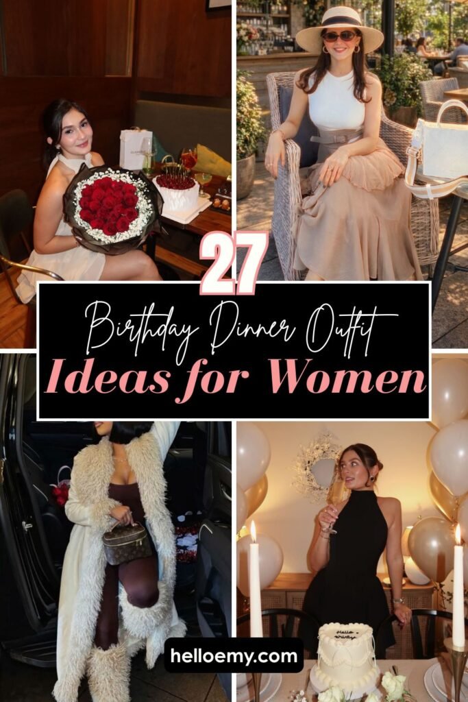 Birthday Dinner Outfit Ideas for Women