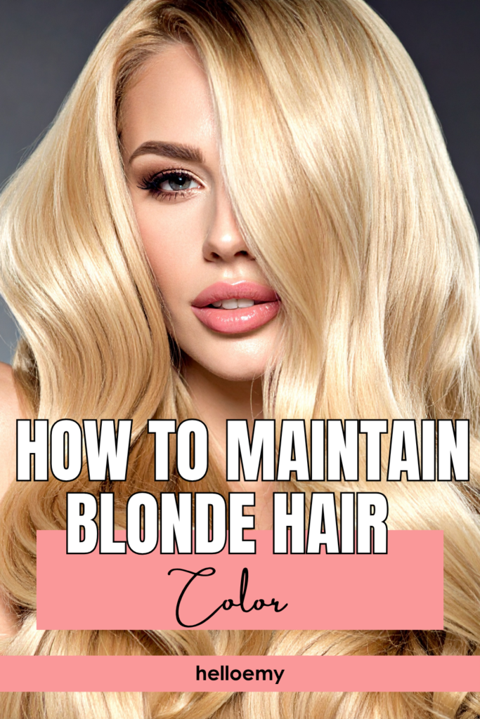 how to maintain blonde hair color