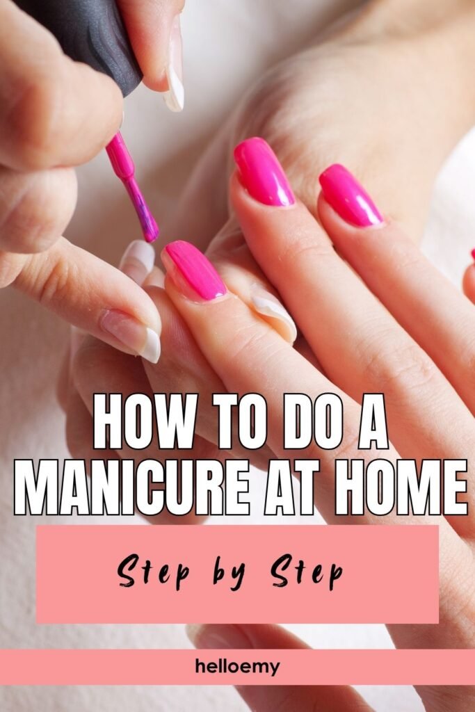 how to do a manicure at home